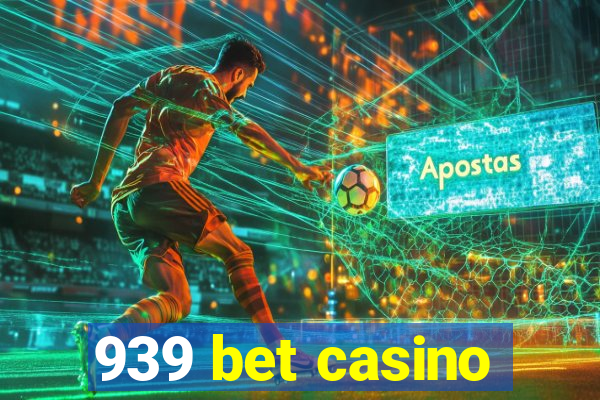 939 bet casino